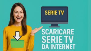 scaricare serie tv gratis